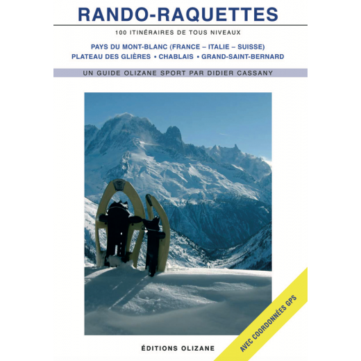 RANDO RAQUETTES 100 ITINERAIRES