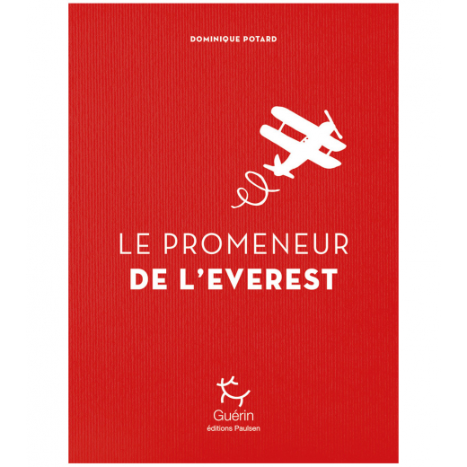 Le Promeneur De L'everest - Roman | Guerin Editions Paulsen