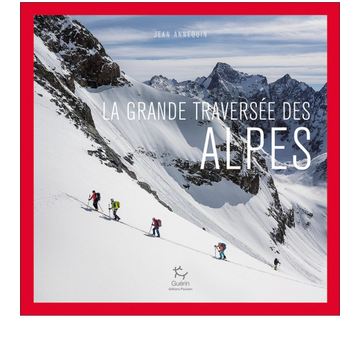 La Grande Traversee Des Alpes - Romans | Guerin Editions Paulsen