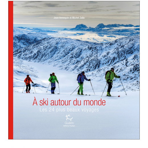 A Skis Autour Du Monde - Roman | Editions Guerin