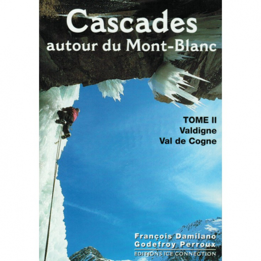 Cascades Autour Du Mont Blanc T2