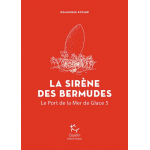 La Sirène Des Bermudes - Port De La Mer De Glace - Tome 5