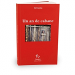 Un An De Cabane