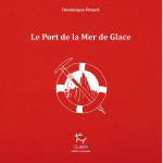 Le Port De La Mer De Glace