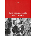 Les Conquérants De L'inutile