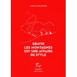 Gravir Les Montagnes Est Une Affaire De Style