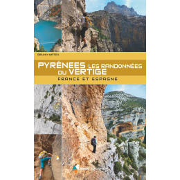 Topo Pyrenees - Les Randonnees Du Vertige